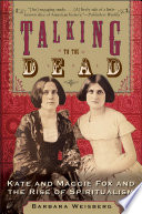 Cover of American Spirits: The Famous Fox Sisters and the Mysterious Fad That Haunted a Nation