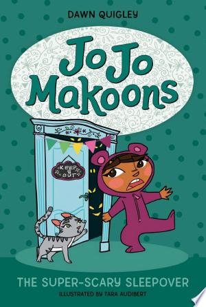 Cover of Jo Jo Makoons: The Super-Scary Sleepover