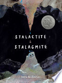 Cover of Stalactite & Stalagmite: A Big Tale from a Little Cave