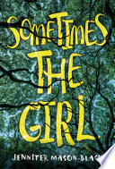 Cover of Sometimes the Girl