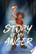 Cover of The Story of My Anger